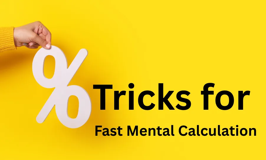 Percentage Tricks for Fast Mental Calculation